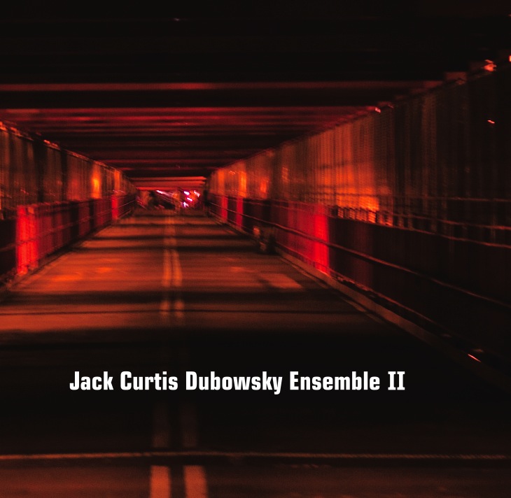 Jack Curtis Dubowsky Ensemble II